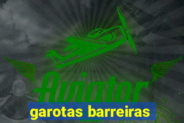 garotas barreiras